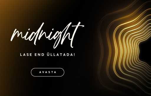 Tume taust kuldse efektiga, kuldsed lillekujulised rõngad. Tekst Midnight lase end üllatada. Nupp Avasta